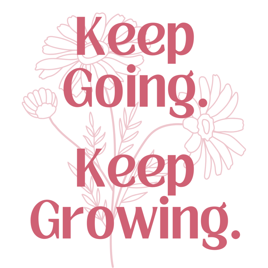 Keep Going, Keep Growing: A Cute Pep Talk for When Life Gets ‘Tough’